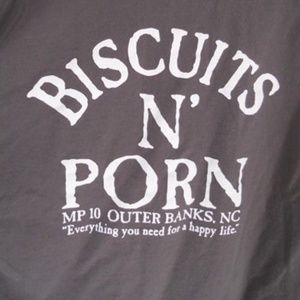 An OBX Must! XL Biscuits N' Porn TShirt